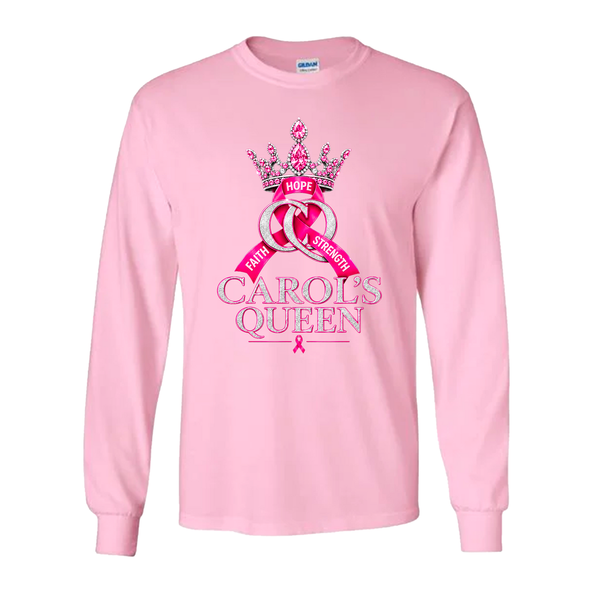 Carol’s Queen “Hope, Faith & Strength”