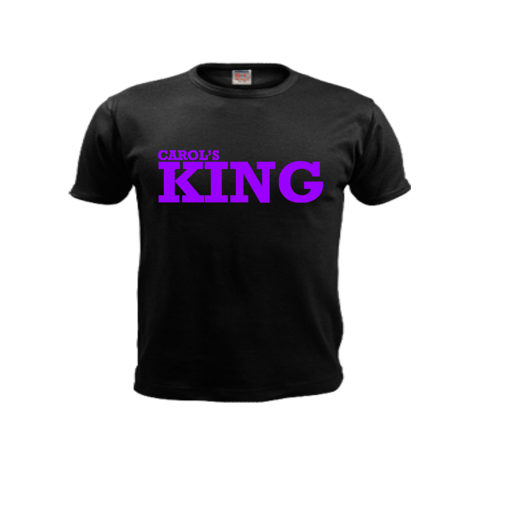 Carol’s KING - Stand Alone King T-Shirts - All Flavors