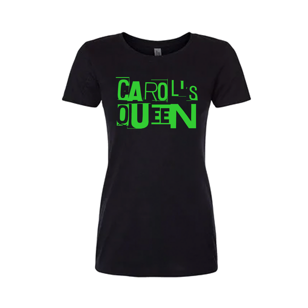 Carol’s Queen Statement Tee - (green)
