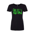 Carol’s Queen Statement Tee - (green)
