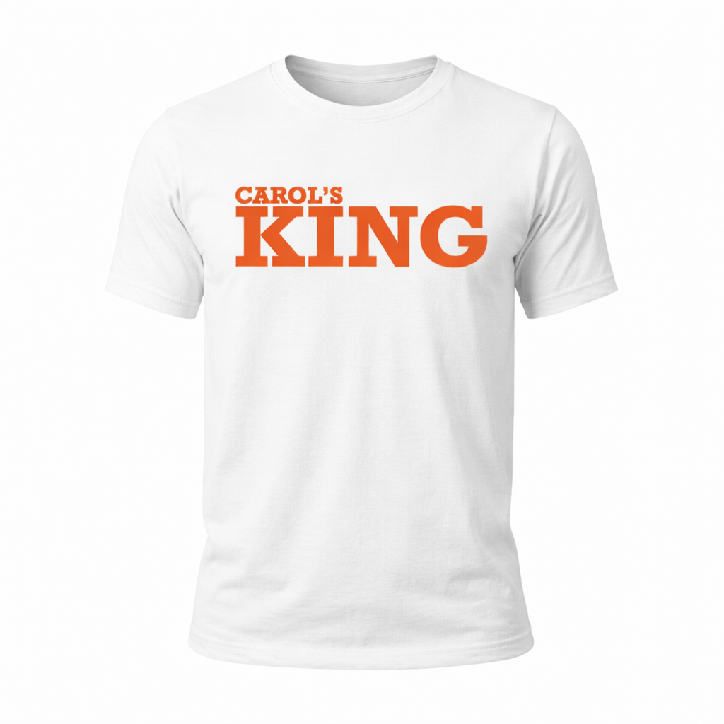 Carol’s KING - Stand Alone King T-Shirts - All Flavors