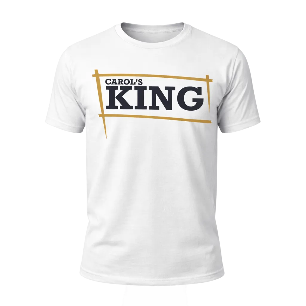 Carol’s KING Black and White  T-Shirts