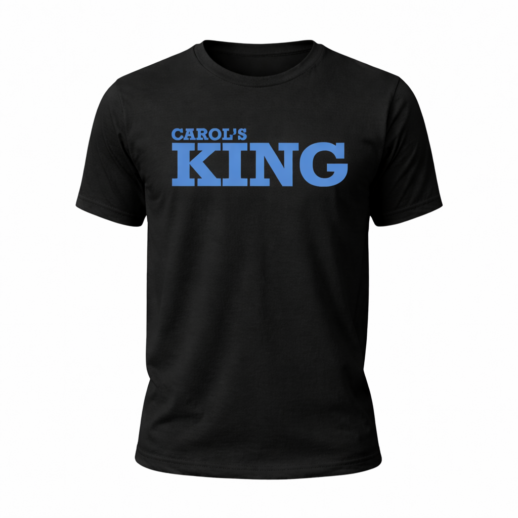 Carol’s KING - Stand Alone King T-Shirts - All Flavors