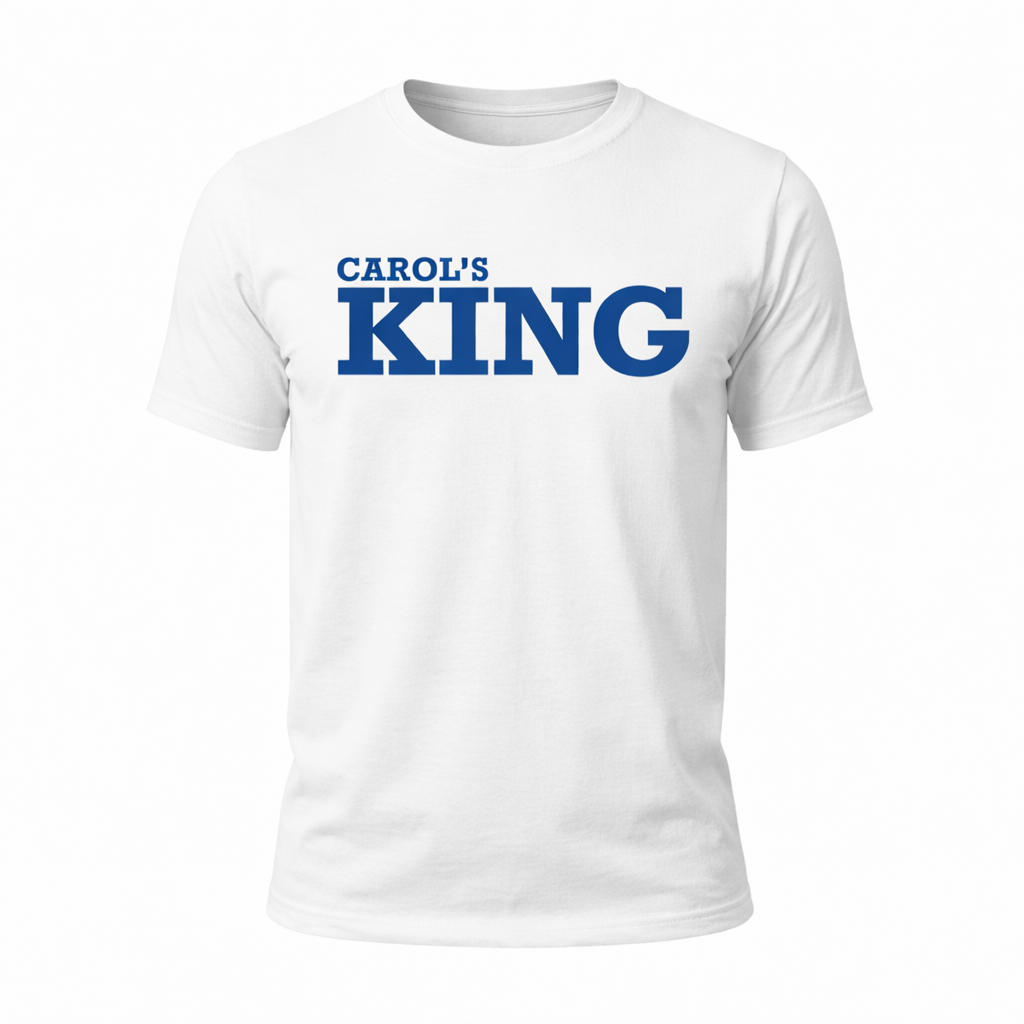 Carol’s KING - Stand Alone King T-Shirts - All Flavors