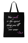 “Your Smile” Quote Tote Bag