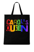 Carol’s Queen Statement Tote (Pride Edition) (Copy)