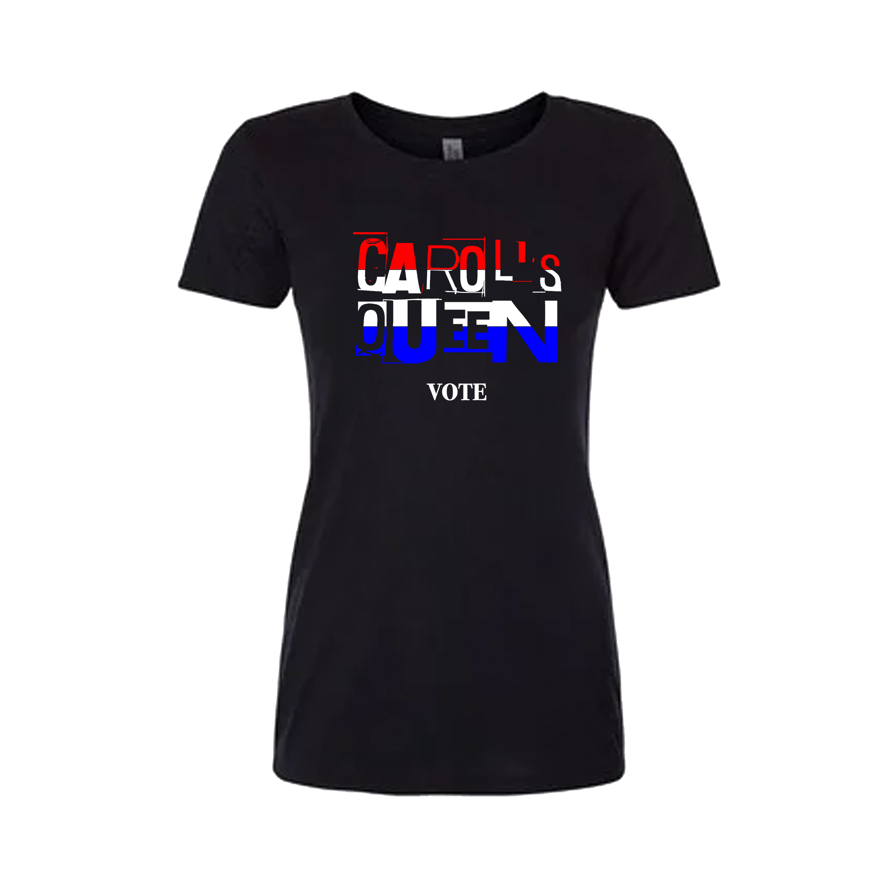 Carol’s Queen - VOTE - RED WHITE BLUE